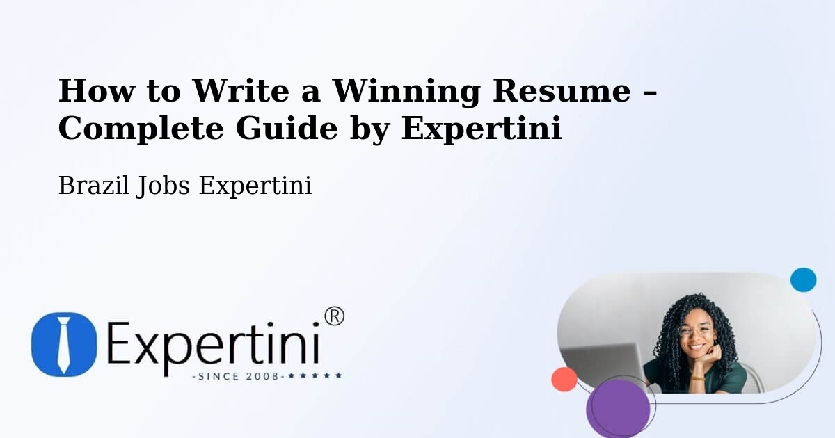 Resume Writing Guide for Job Seekers – Pato Branco - Pato Branco, Brazil Jobs Expertini